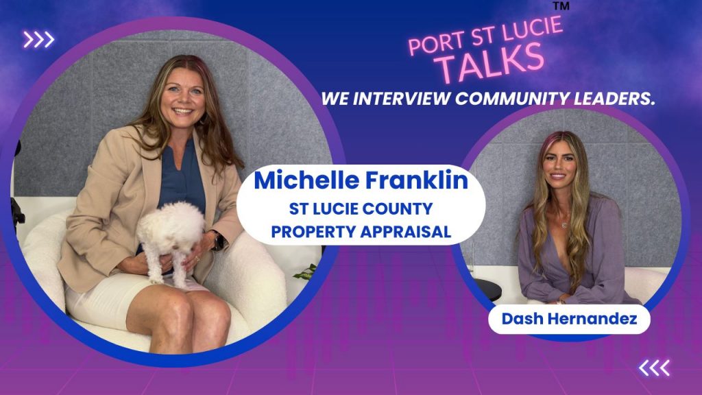 Michelle Franklin and Dash Hernandez discussing property appraisal on Port St. Lucie Talks