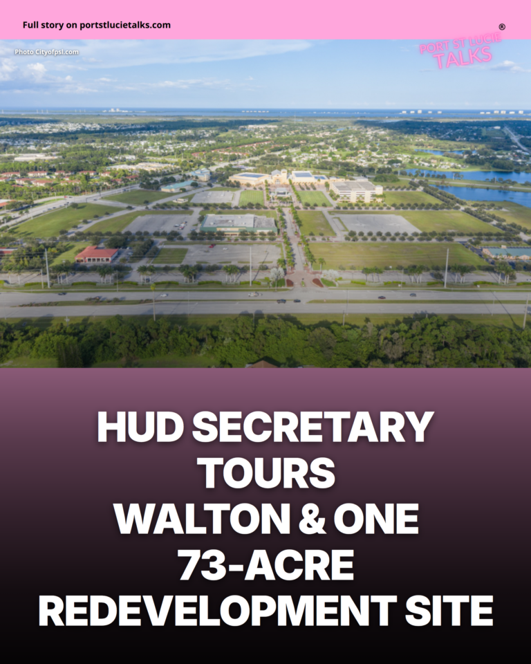 HUD Secretary Visits Walton & One Redevelopment Site in Port St. Lucie