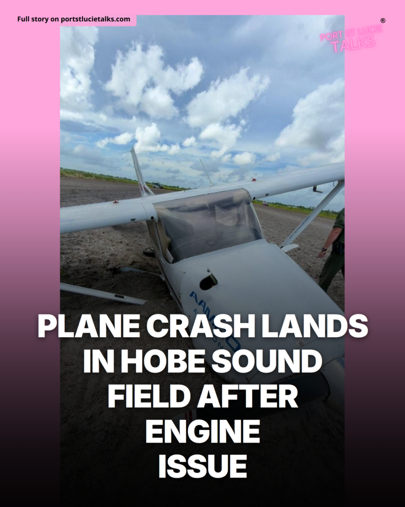 Plane Crash Lands in Hobe Sound Field After Engine Issue