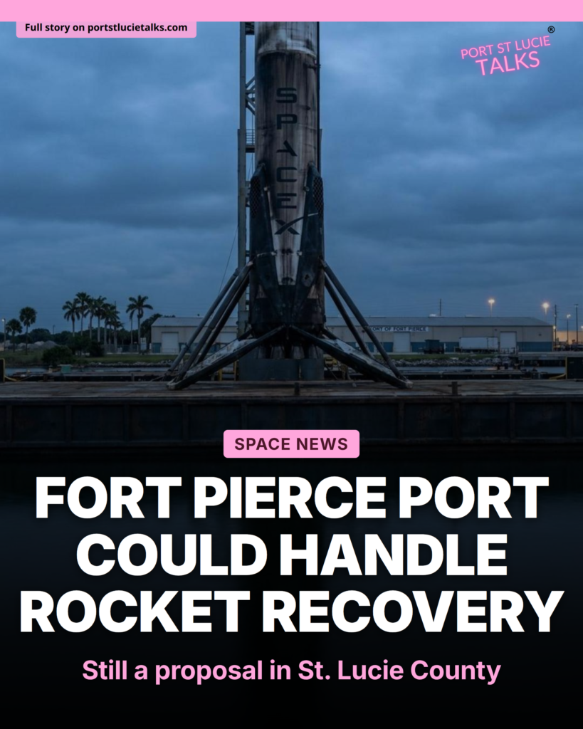 Port of Fort Pierce Rocket Recovery Facility Proposed